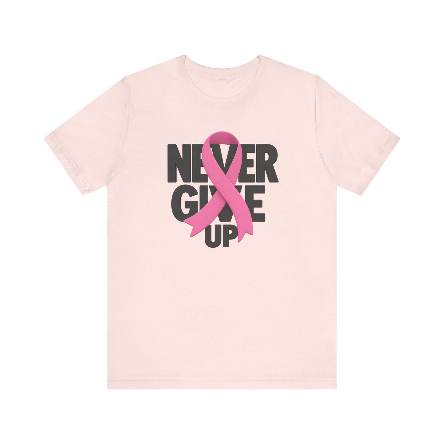 Never Give Up Breast Cancer Awareness Unisex Tee