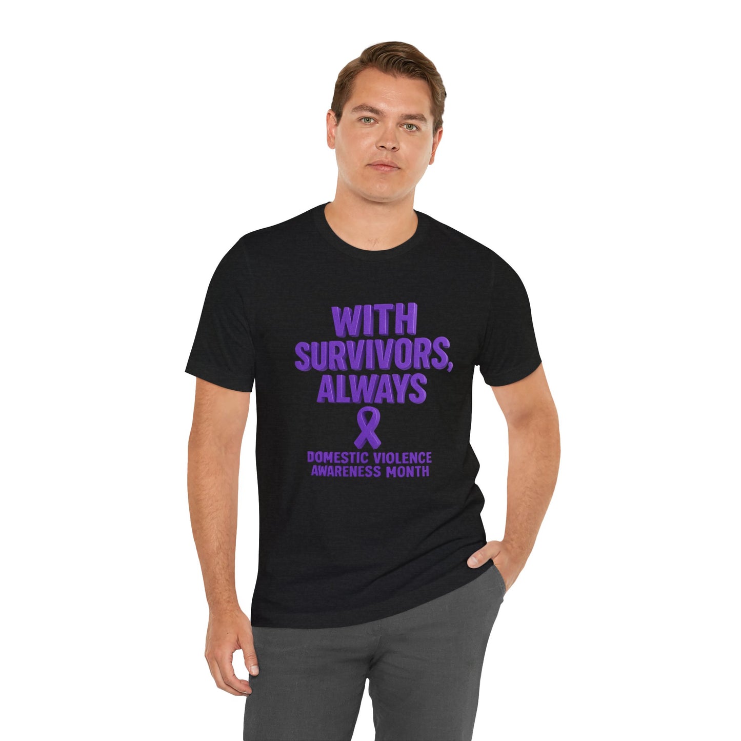 With Survivors, Always – DVAM Awareness Short Sleeve Tee