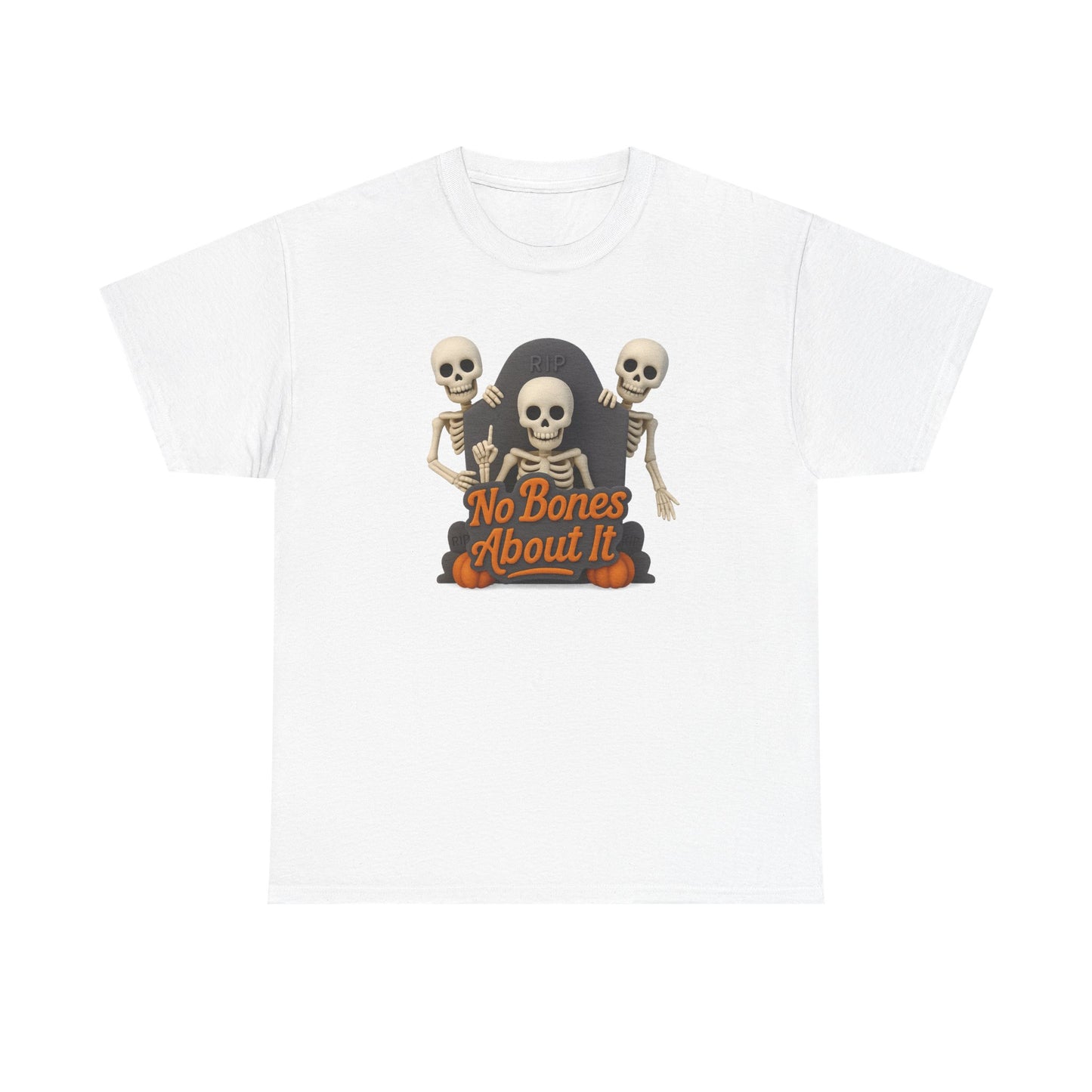 "No Bones About It" Halloween Unisex Tee