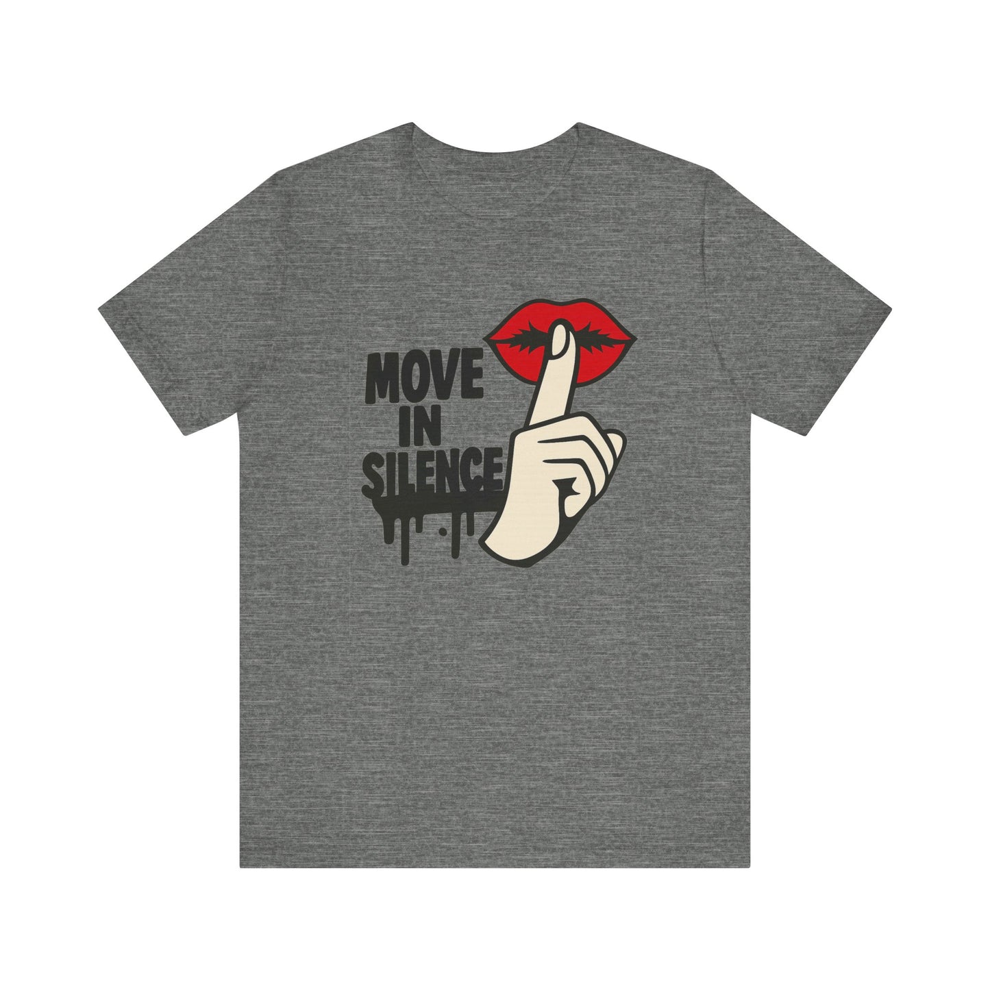 Move In Silence - Unisex Jersey Short Sleeve Tee