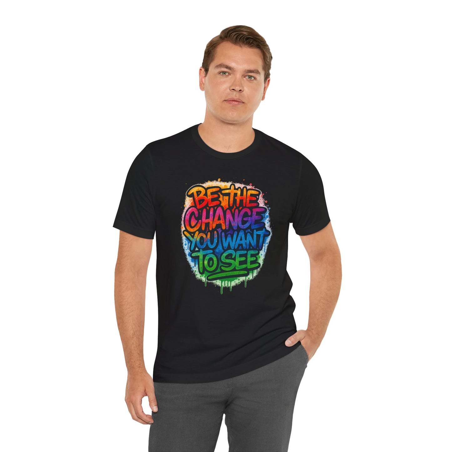 Be The Change - Unisex Jersey Short Sleeve Tee