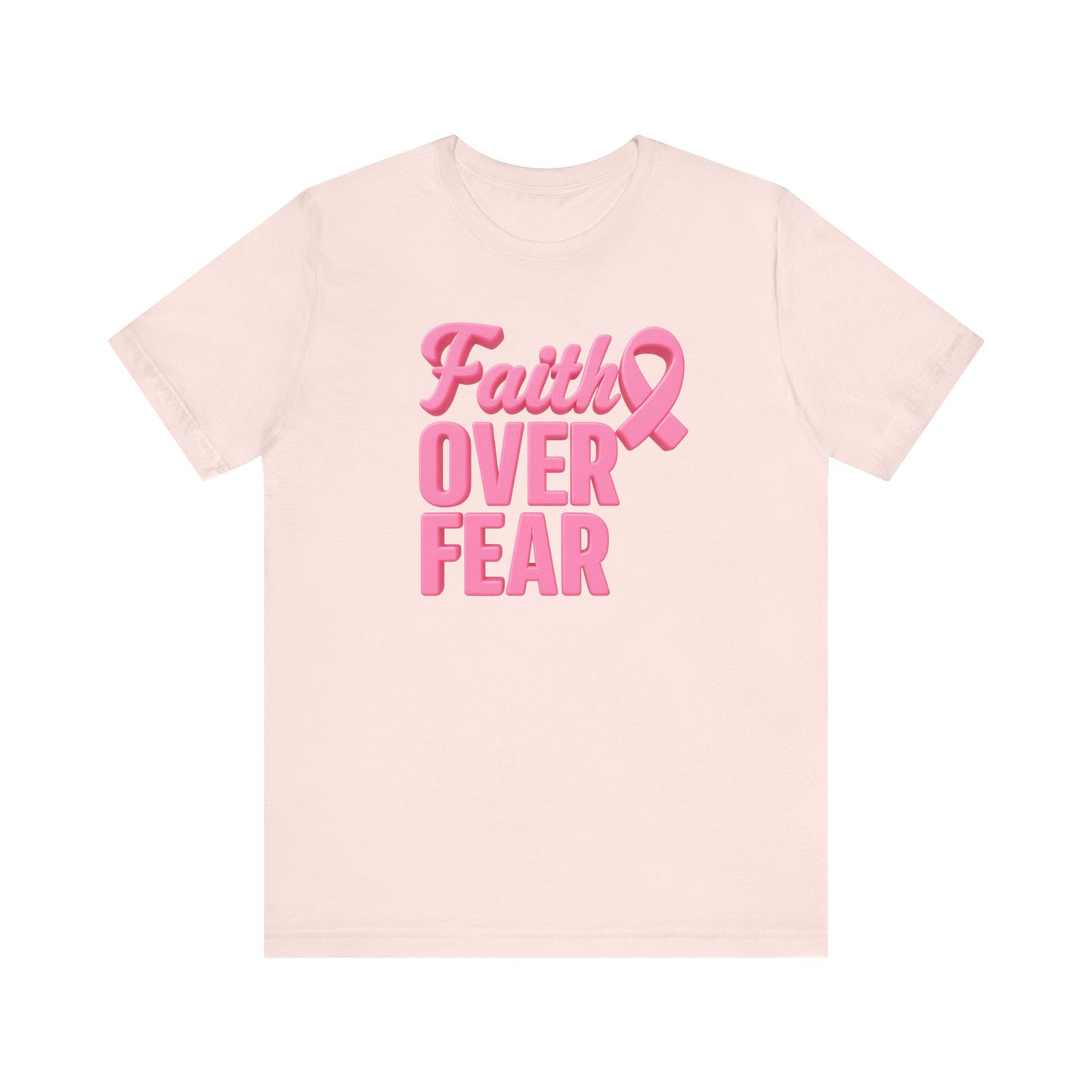 Faith Over Fear Breast Cancer Awareness Unisex Tee