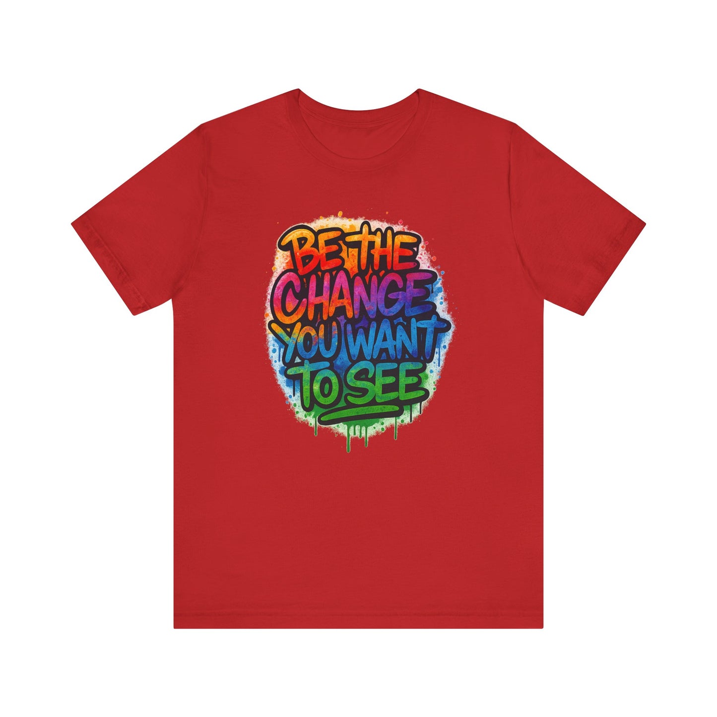 Be The Change - Unisex Jersey Short Sleeve Tee