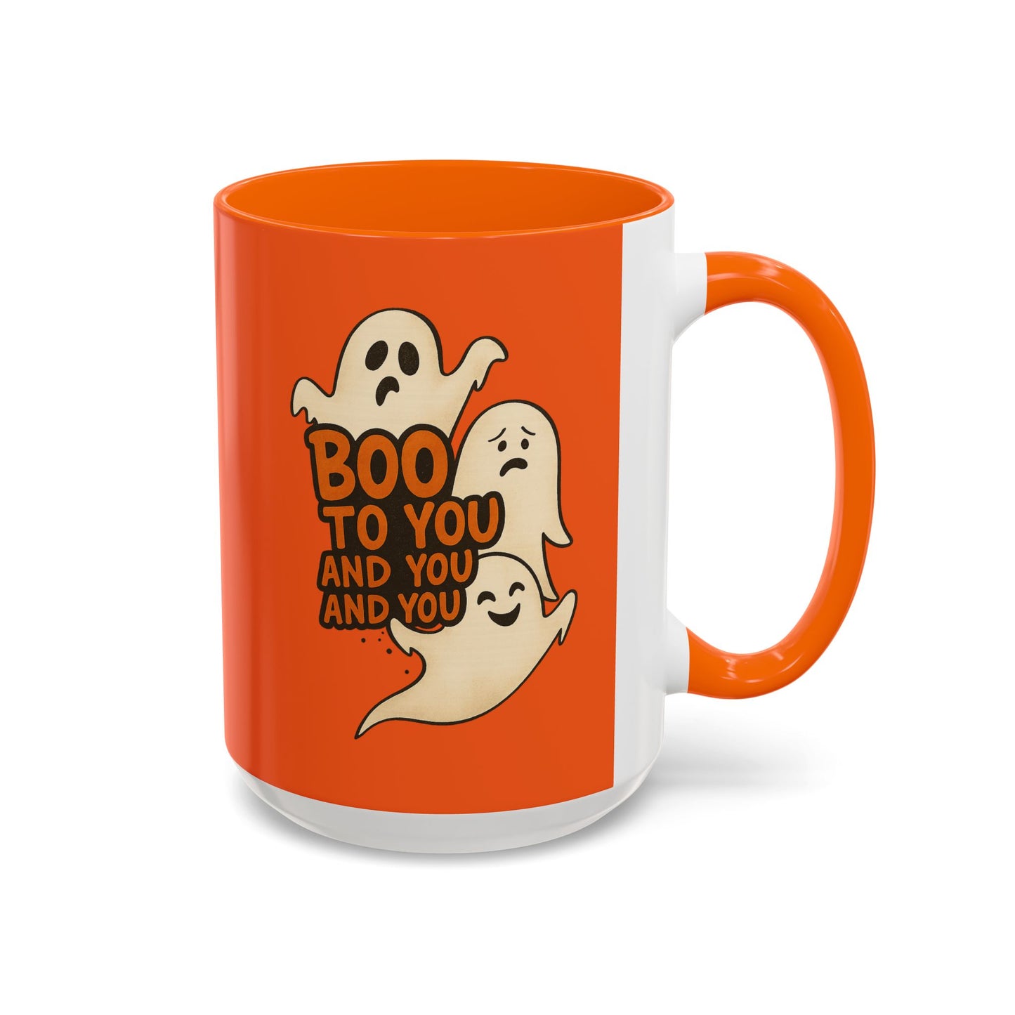 “BOO TO YOU AND YOU AND YOU” - Accent Coffee Mug (11, 15oz)