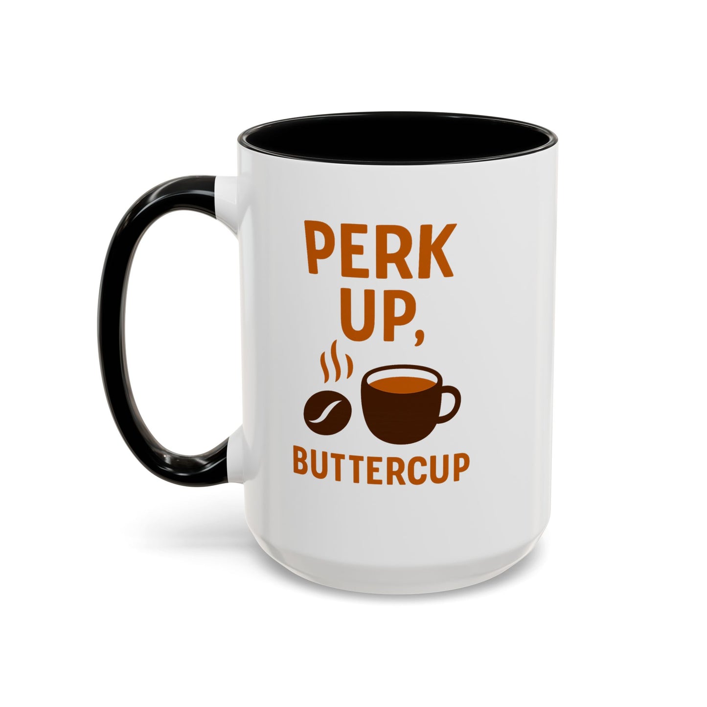"Perk Up, Buttercup" Accent Coffee Mug