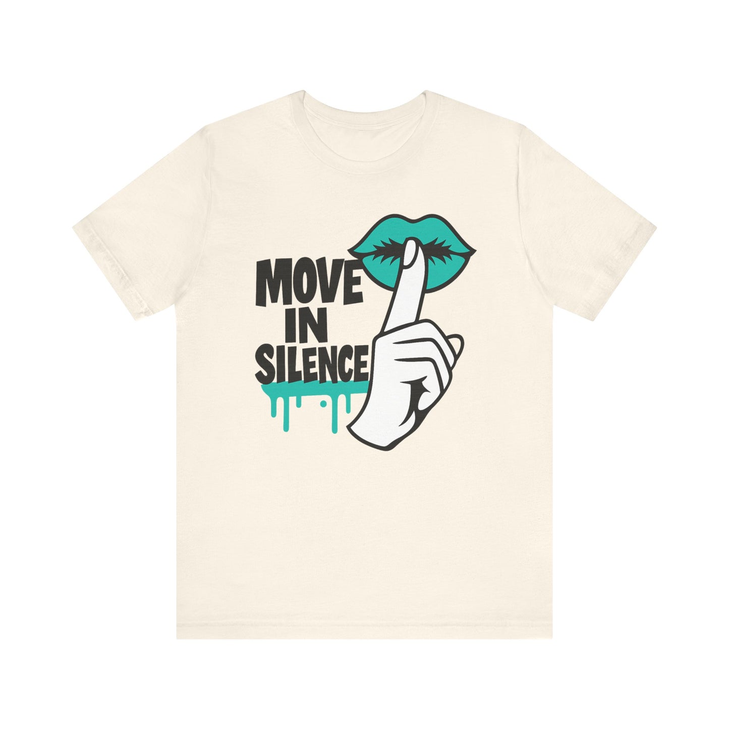 Move In Silence - Unisex Jersey Short Sleeve Tee