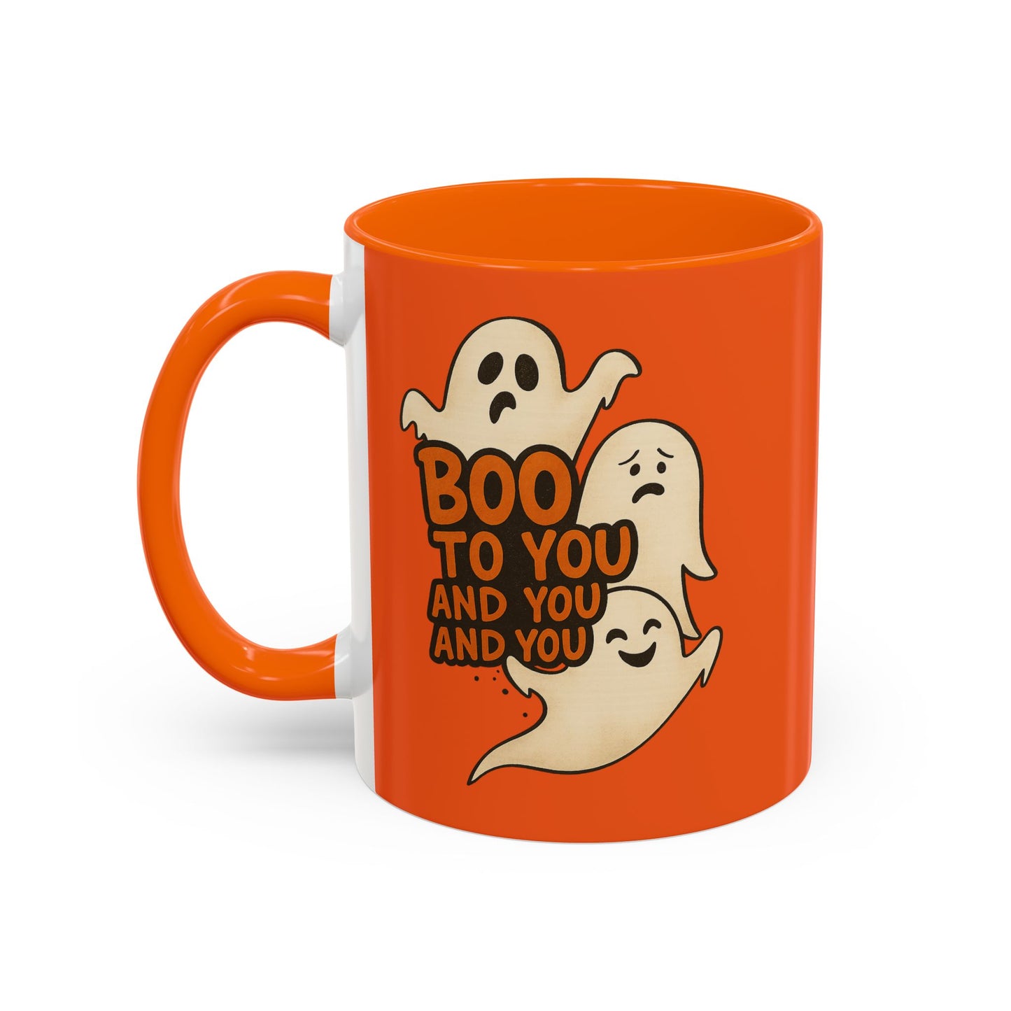 “BOO TO YOU AND YOU AND YOU” - Accent Coffee Mug (11, 15oz)