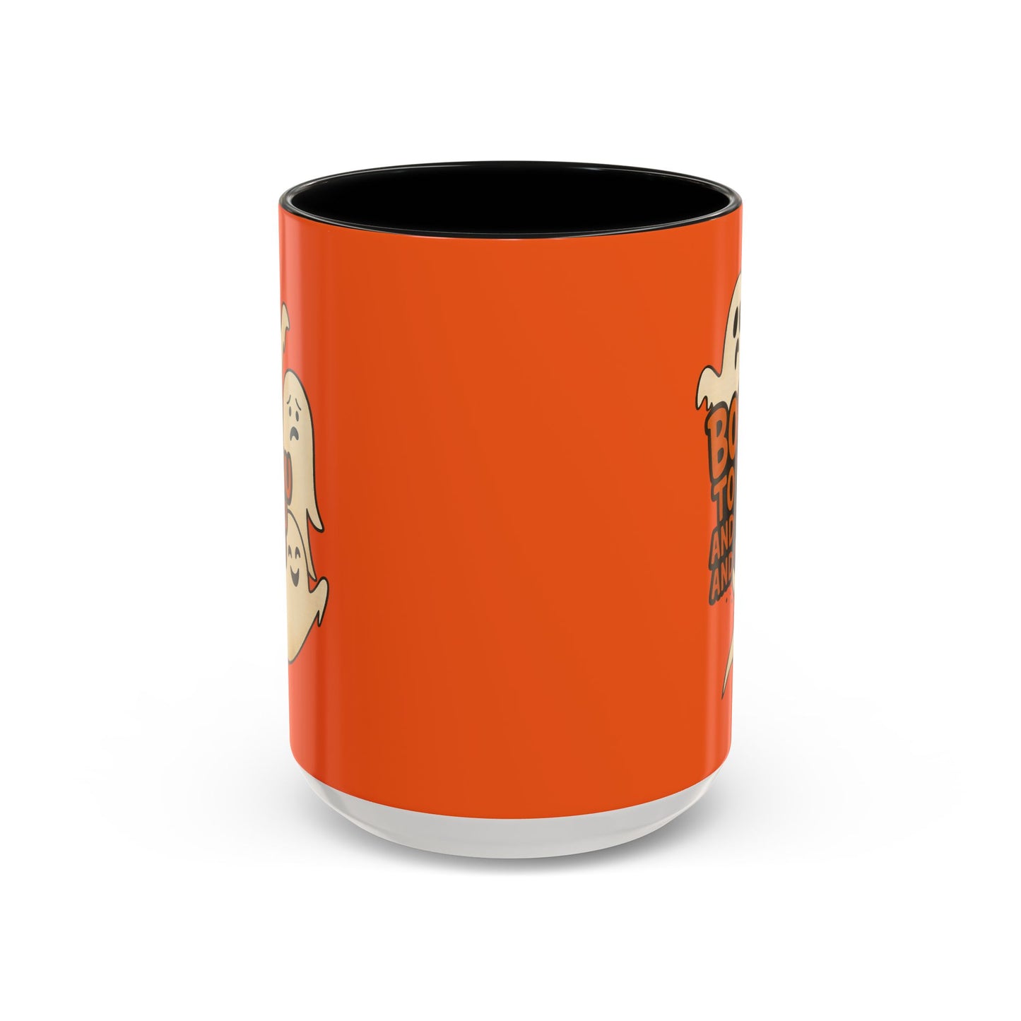 “BOO TO YOU AND YOU AND YOU” - Accent Coffee Mug (11, 15oz)