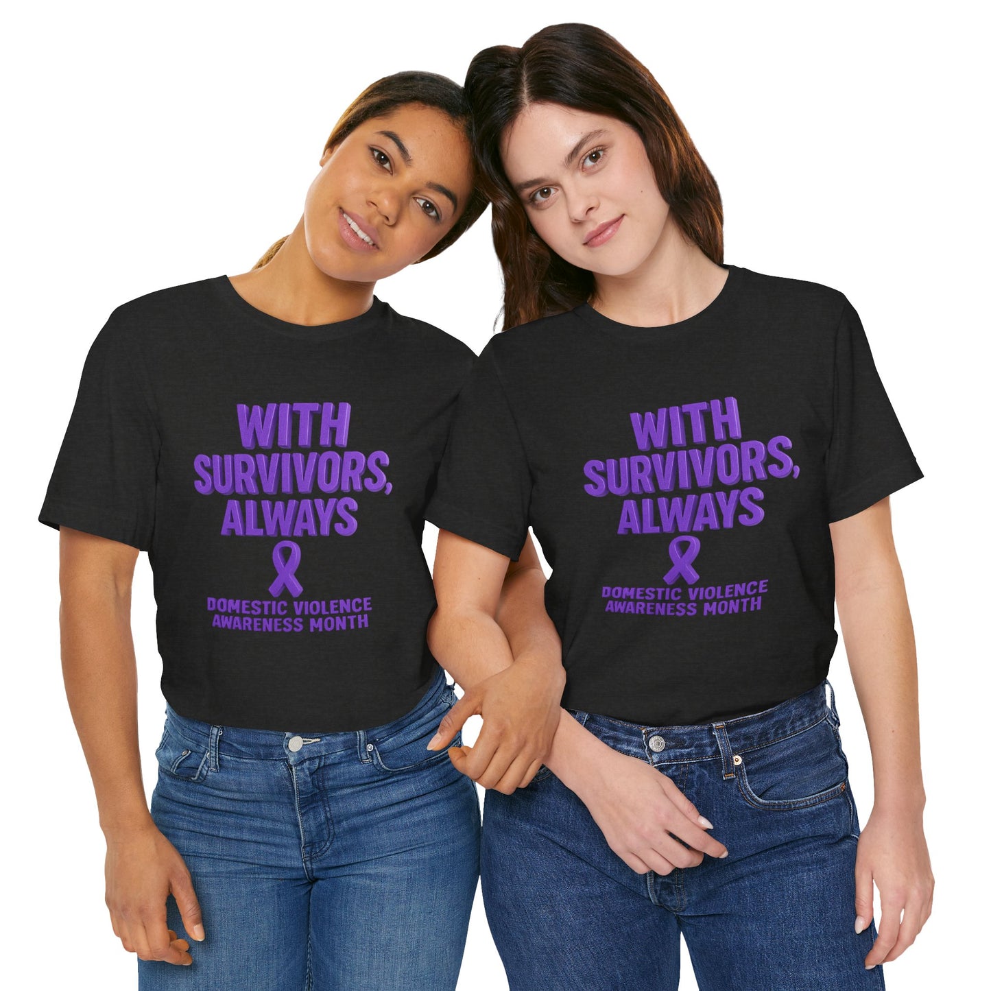 With Survivors, Always – DVAM Awareness Short Sleeve Tee