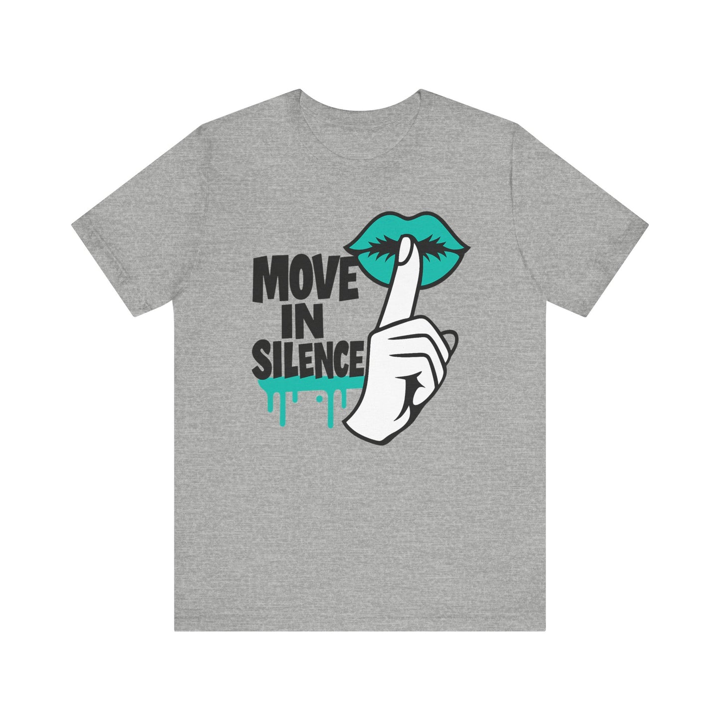 Move In Silence - Unisex Jersey Short Sleeve Tee