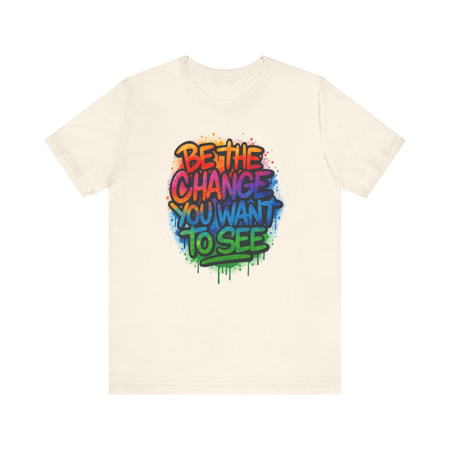 Be The Change - Unisex Jersey Short Sleeve Tee