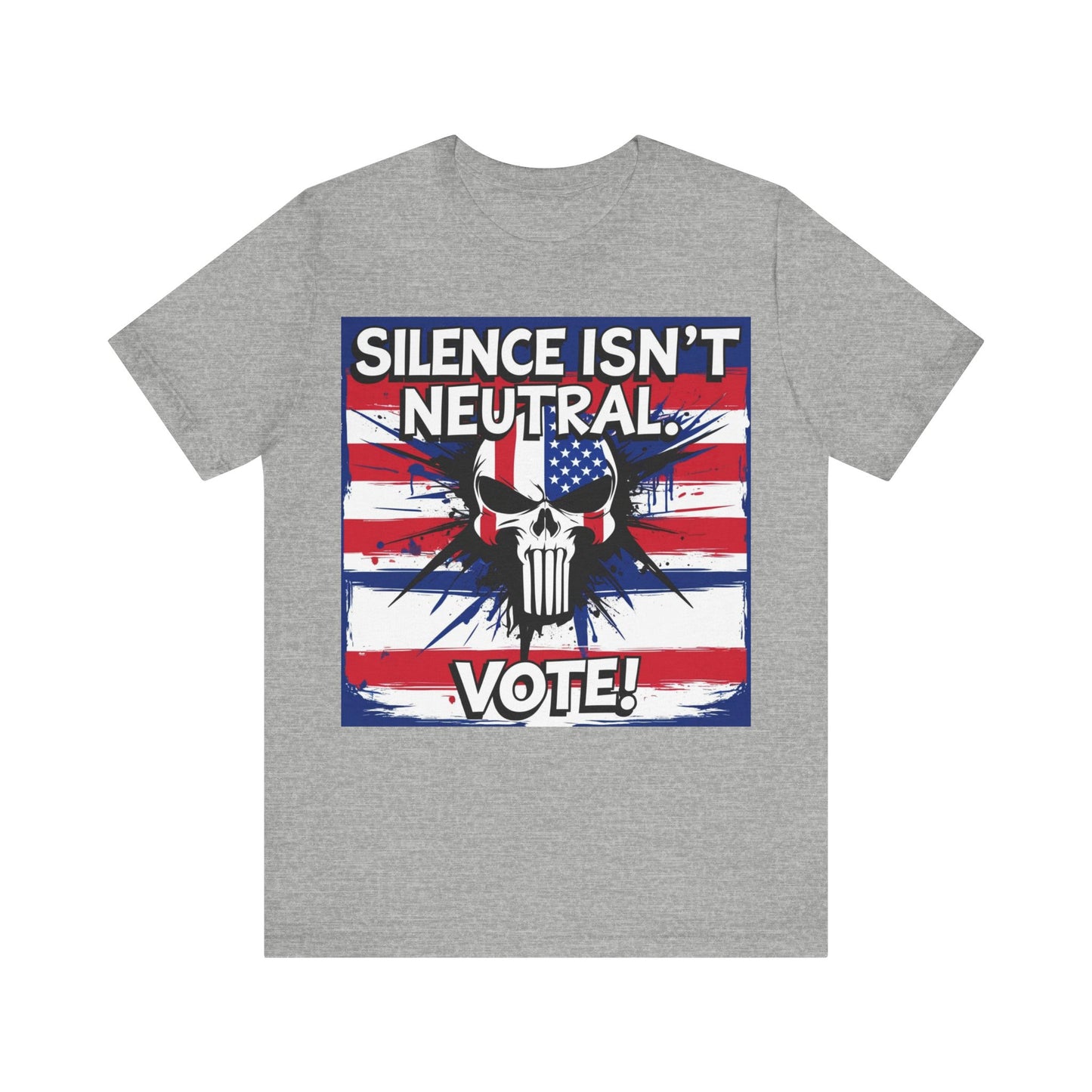 Silence Isn't Neutral. Vote! - Unisex Jersey Short Sleeve Tee