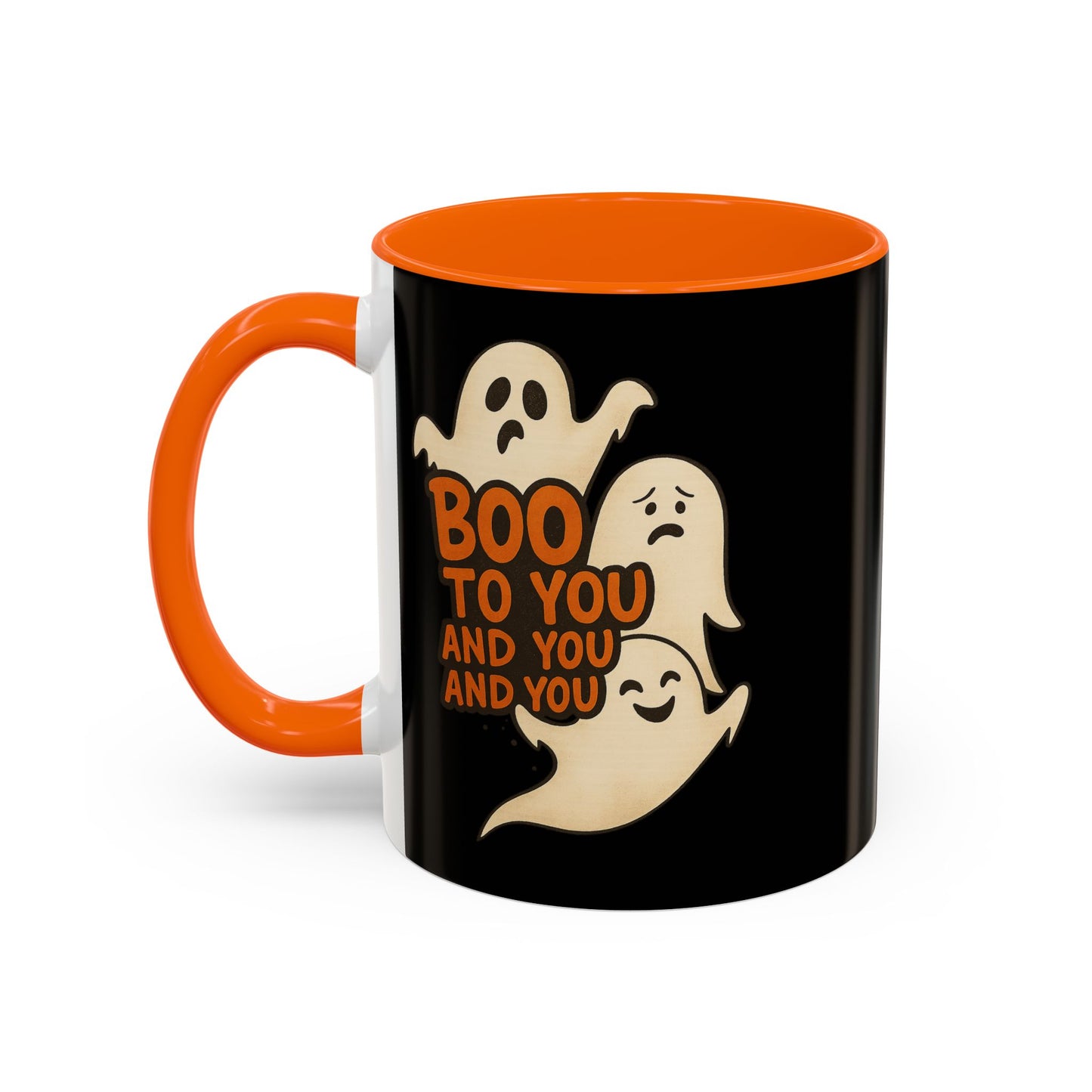 BOO TO YOU AND YOU AND YOU, - Accent Coffee Mug (11, 15oz)