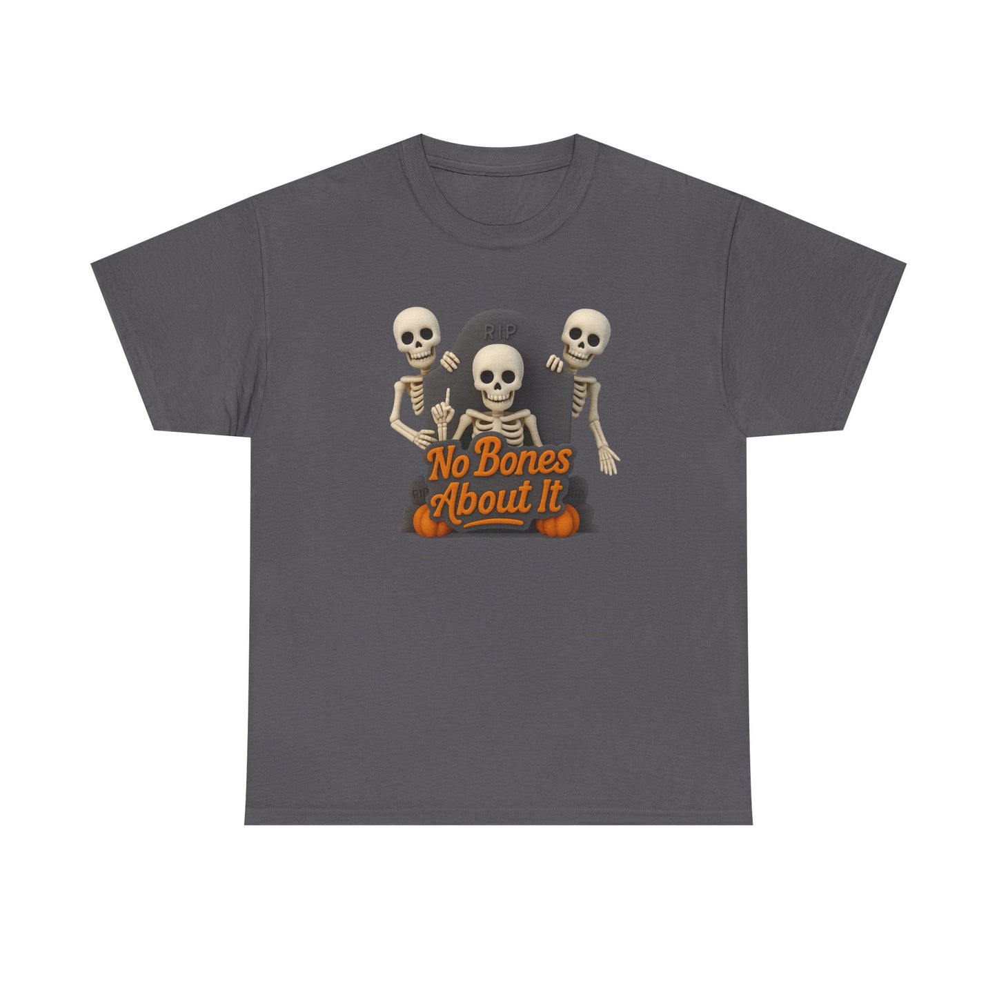 "No Bones About It" Halloween Unisex Tee