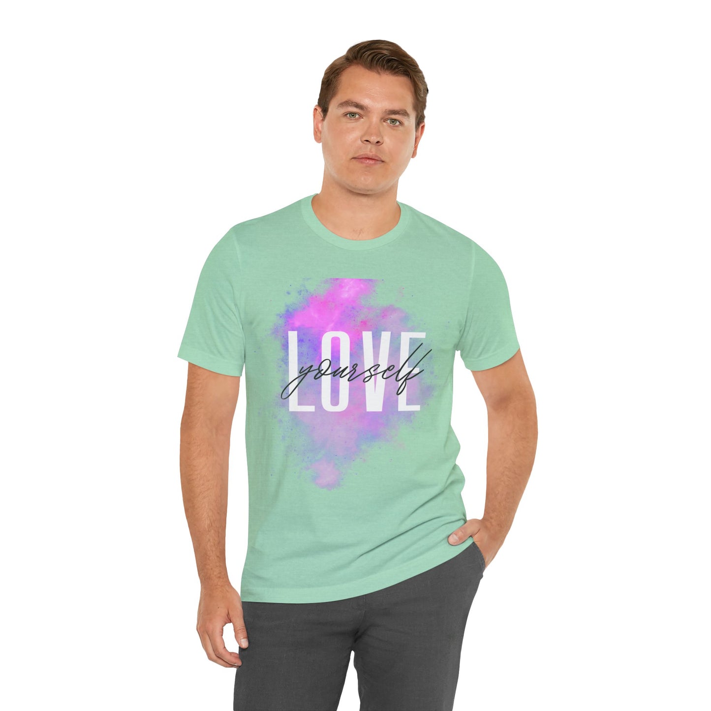 Love Yourself - Unisex Jersey Short Sleeve Tee