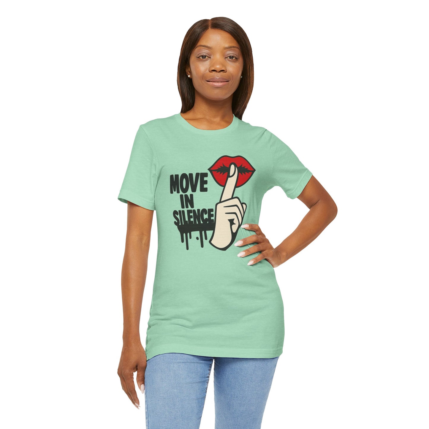 Move In Silence - Unisex Jersey Short Sleeve Tee