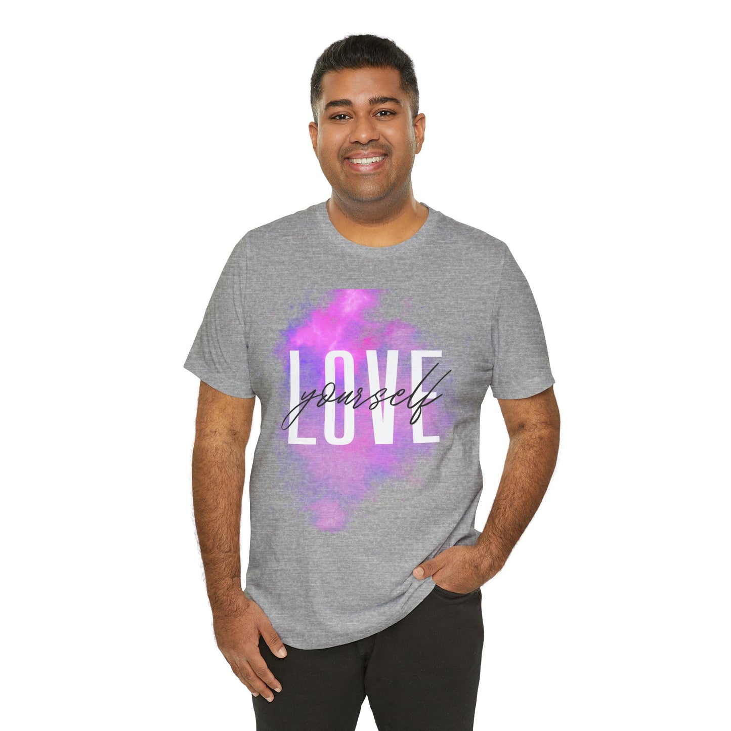 Love Yourself - Unisex Jersey Short Sleeve Tee