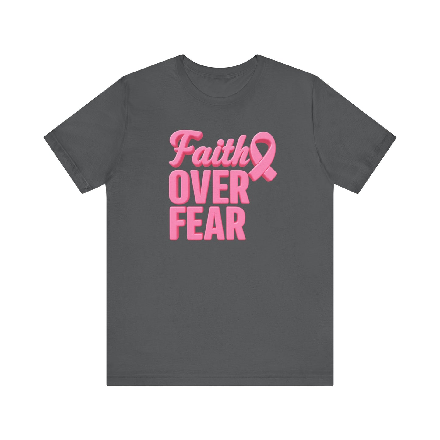 Faith Over Fear Breast Cancer Awareness Unisex Tee