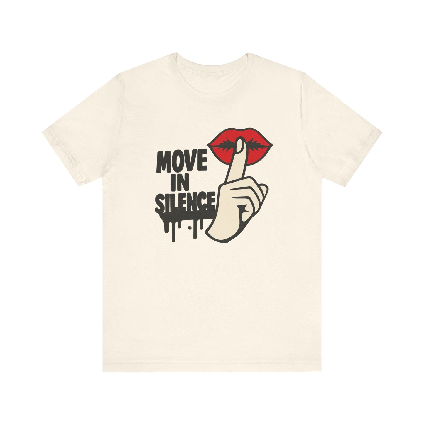 Move In Silence - Unisex Jersey Short Sleeve Tee