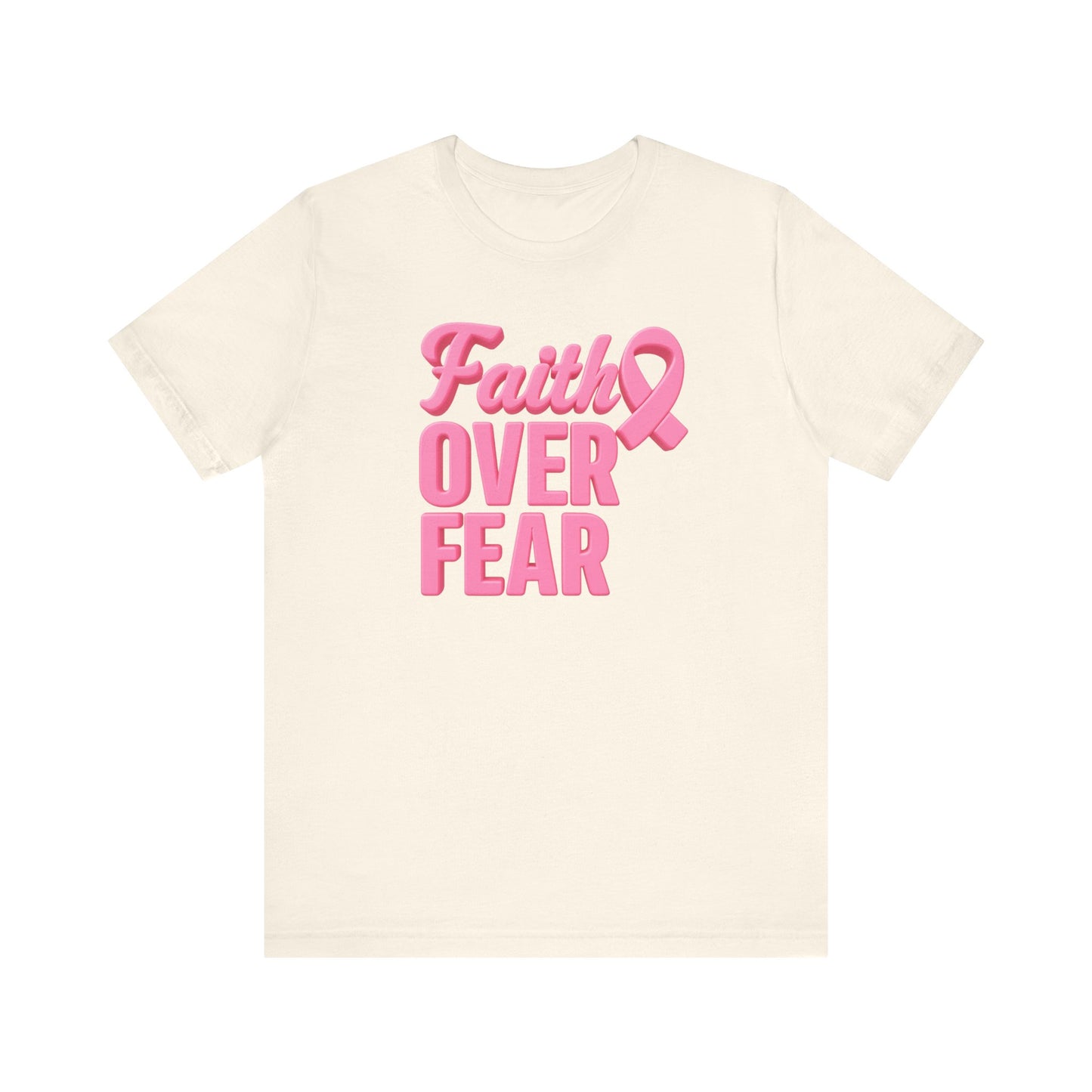 Faith Over Fear Breast Cancer Awareness Unisex Tee