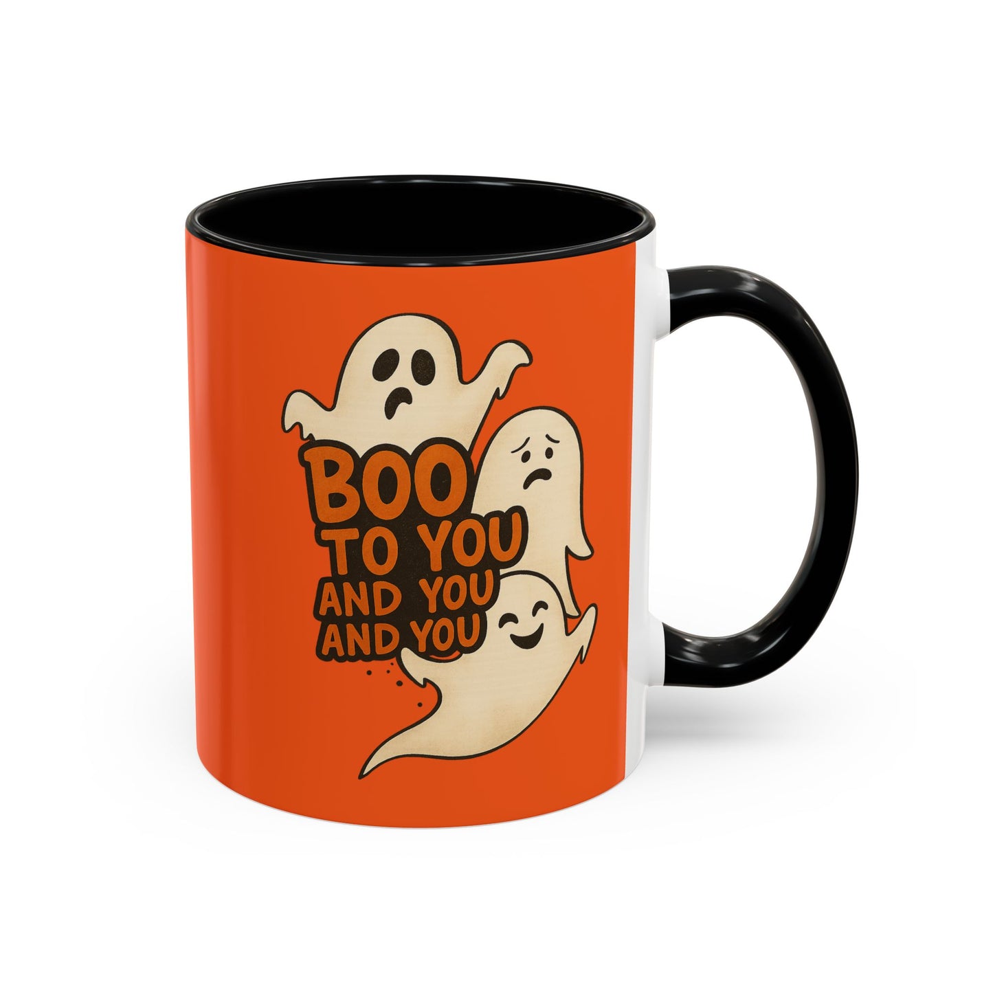 “BOO TO YOU AND YOU AND YOU” - Accent Coffee Mug (11, 15oz)