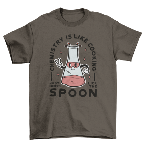 Funny chemistry cooking t-shirt