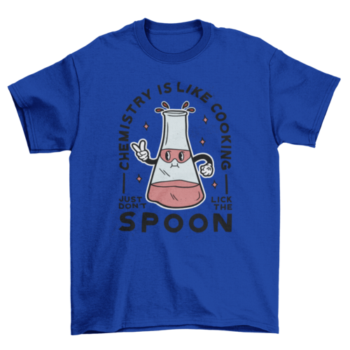 Funny chemistry cooking t-shirt
