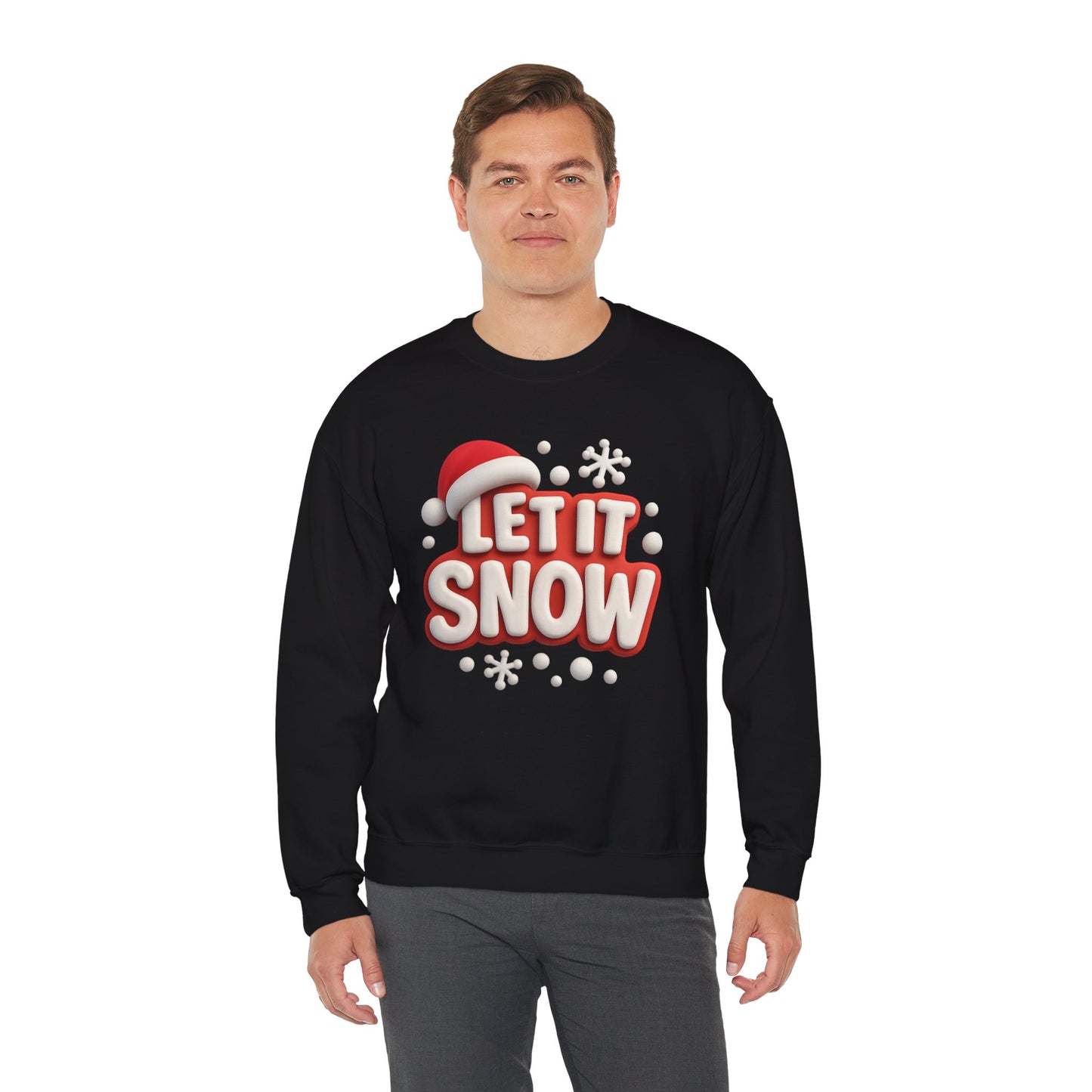 "Let It Snow" Unisex Sweatshirt
