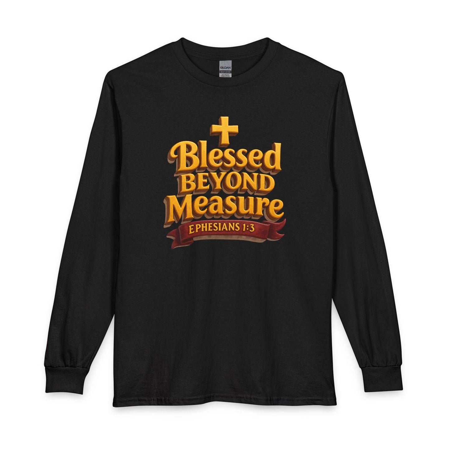 "Blessed Beyond Measure" Unisex Long Sleeve T-Shirt
