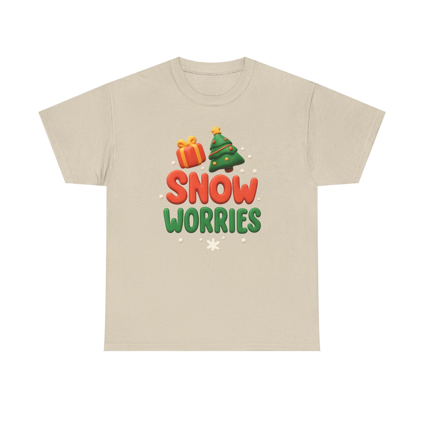 "Snow Worries" Unisex Tee