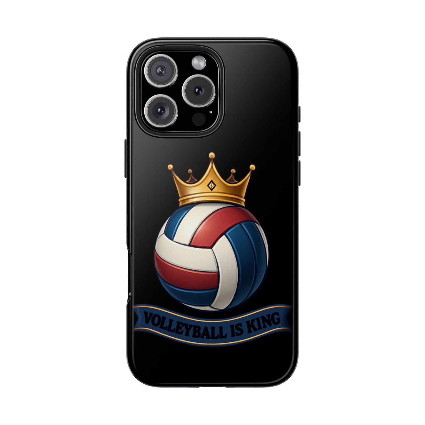 Volleyball Is King - Tough Phone Cases