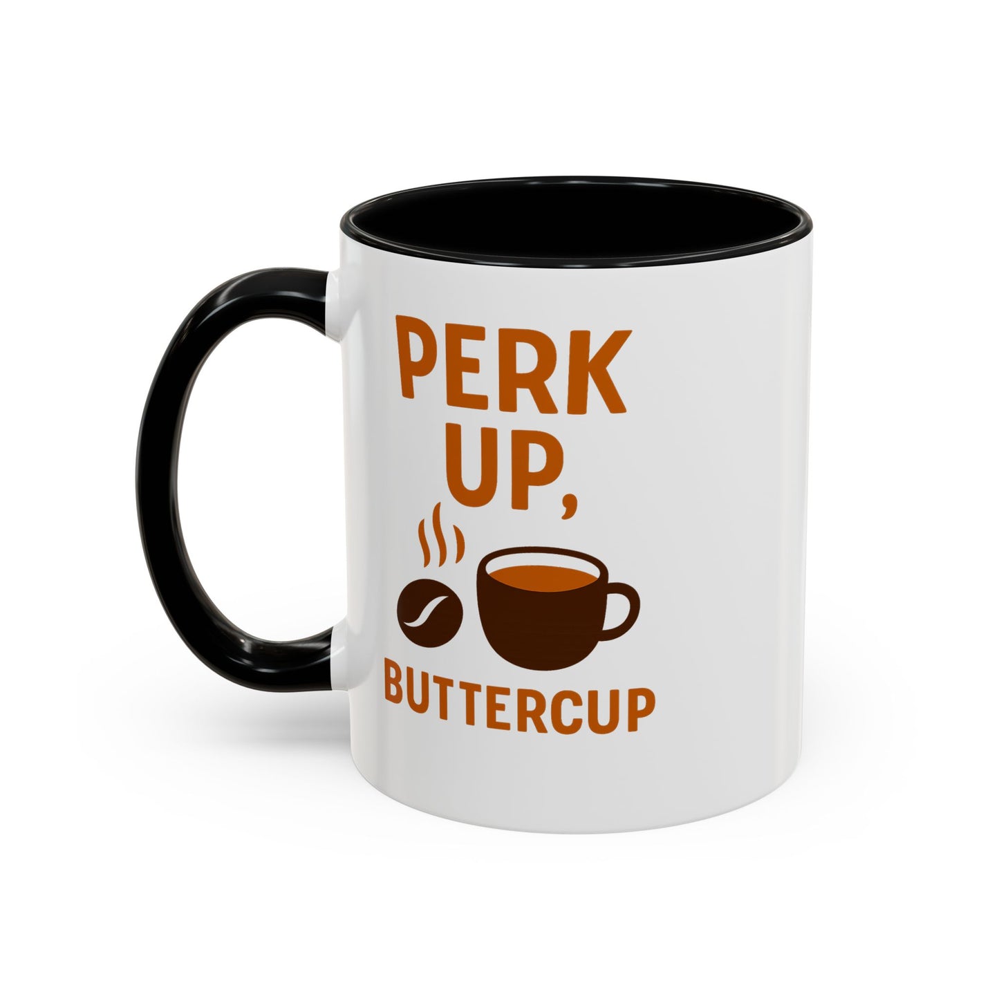 "Perk Up, Buttercup" Accent Coffee Mug
