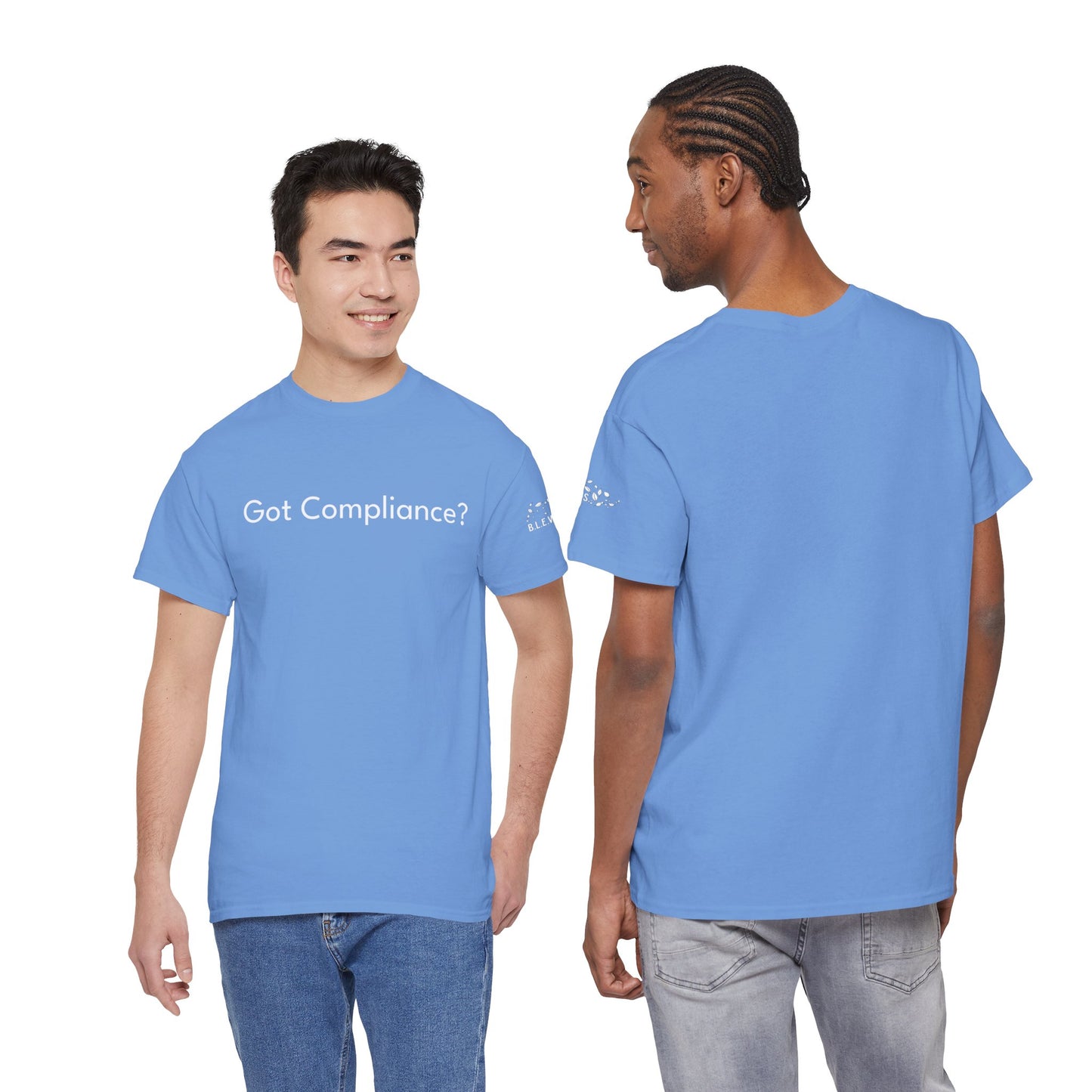 B.L.E.W.S. Symposium “Got Compliance?” Tee