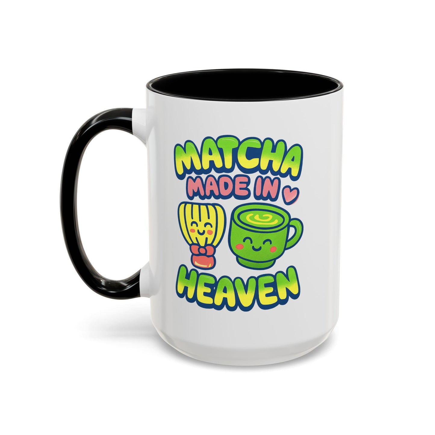 "Matcha Made In Heaven" Accent Mug