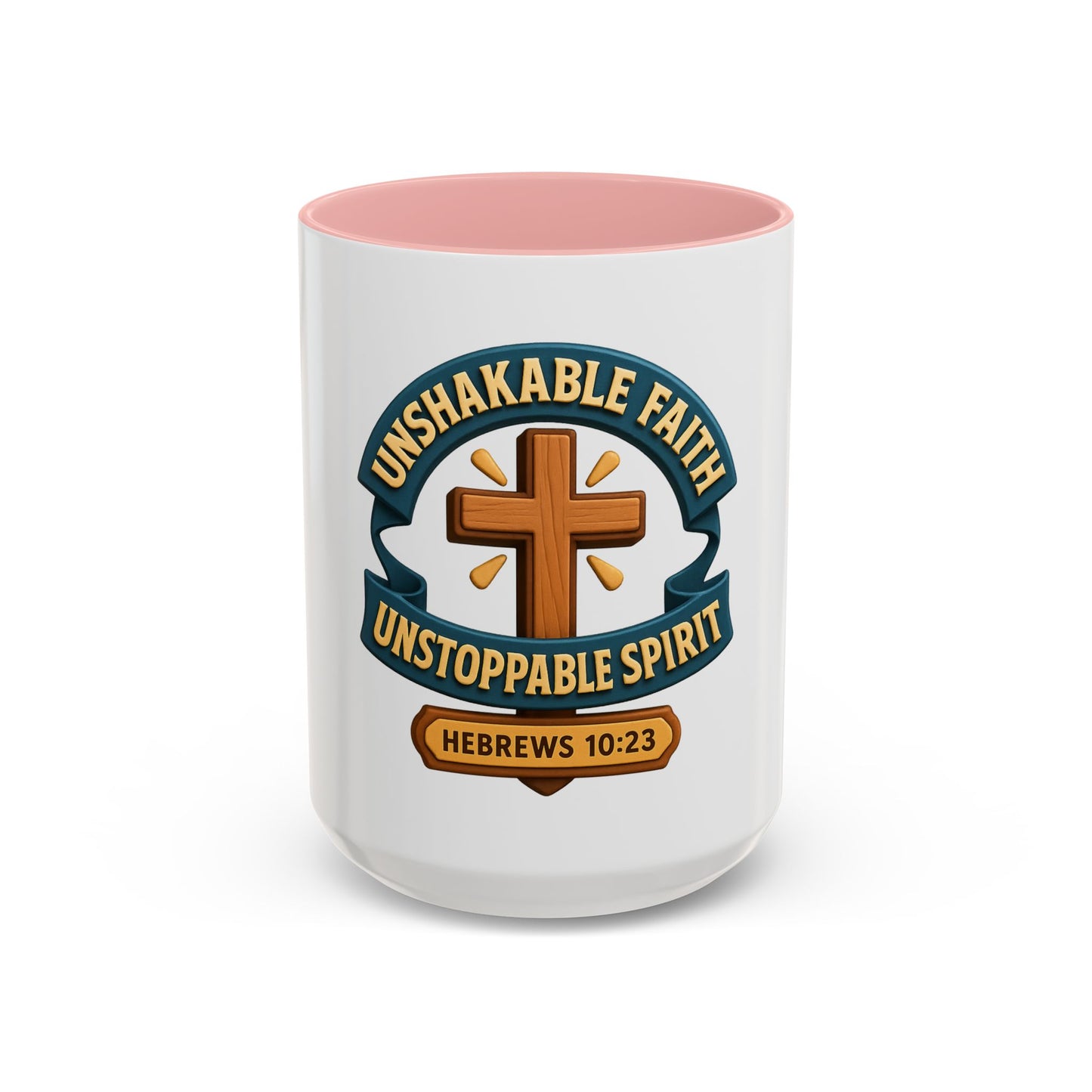 UNSHAKABLE FAITH / UNSTOPPABLE SPIRIT – Empowerment Mug Collection (11, 15oz)