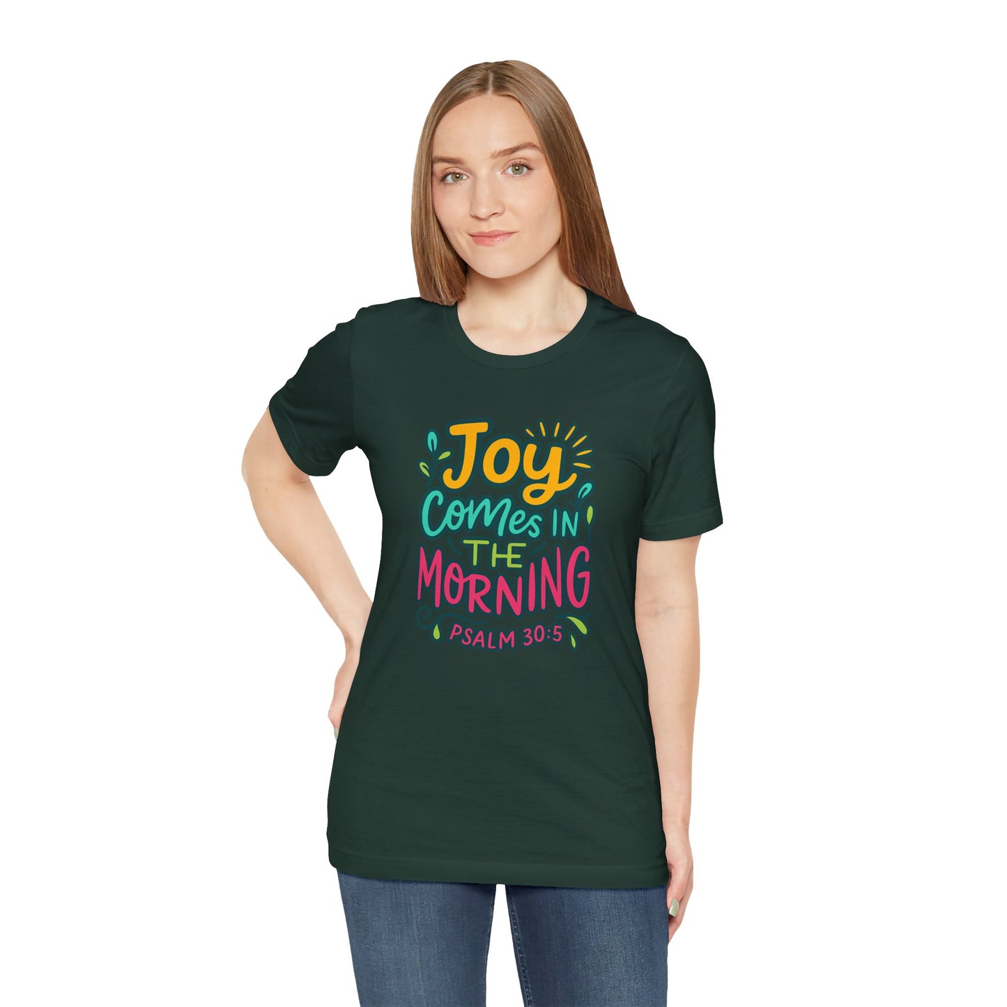 "Joy Comes..." Unisex Tee