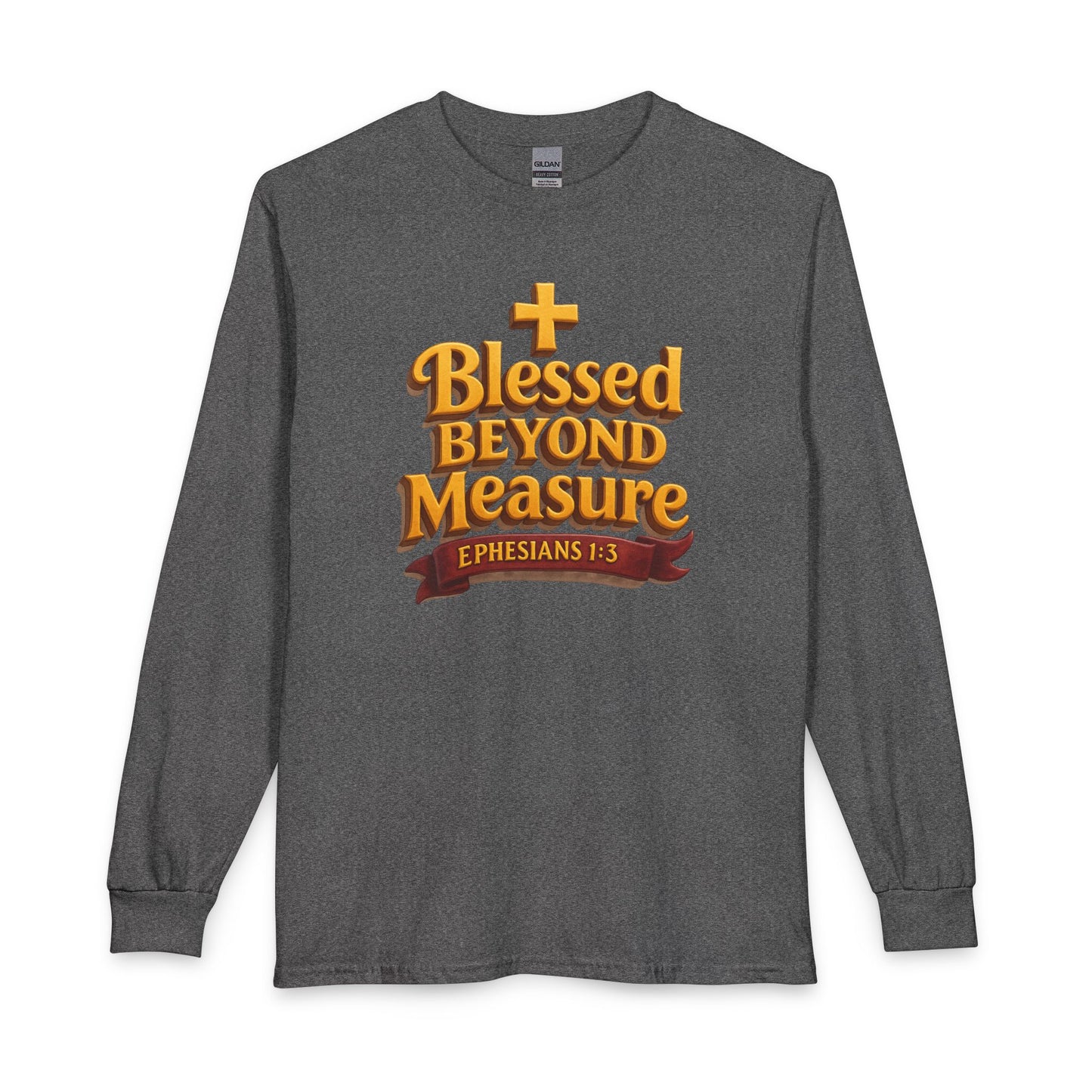 "Blessed Beyond Measure" Unisex Long Sleeve T-Shirt