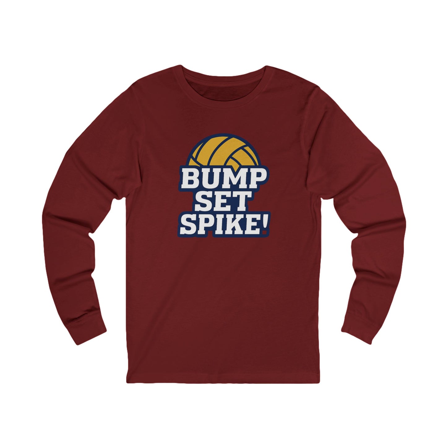 "Bump Set Spike!" Unisex Long Sleeve Tee