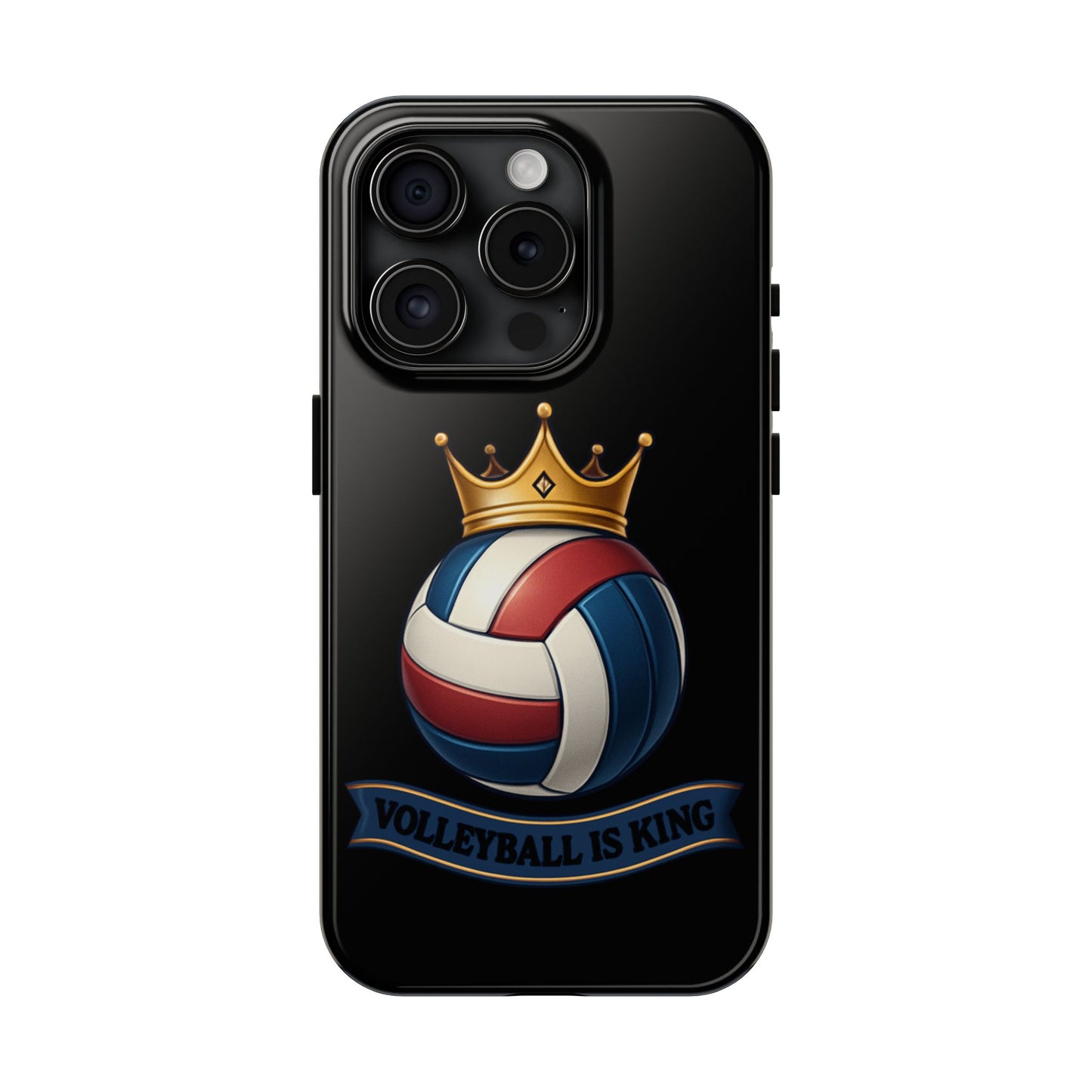 Volleyball Is King - Tough Phone Cases