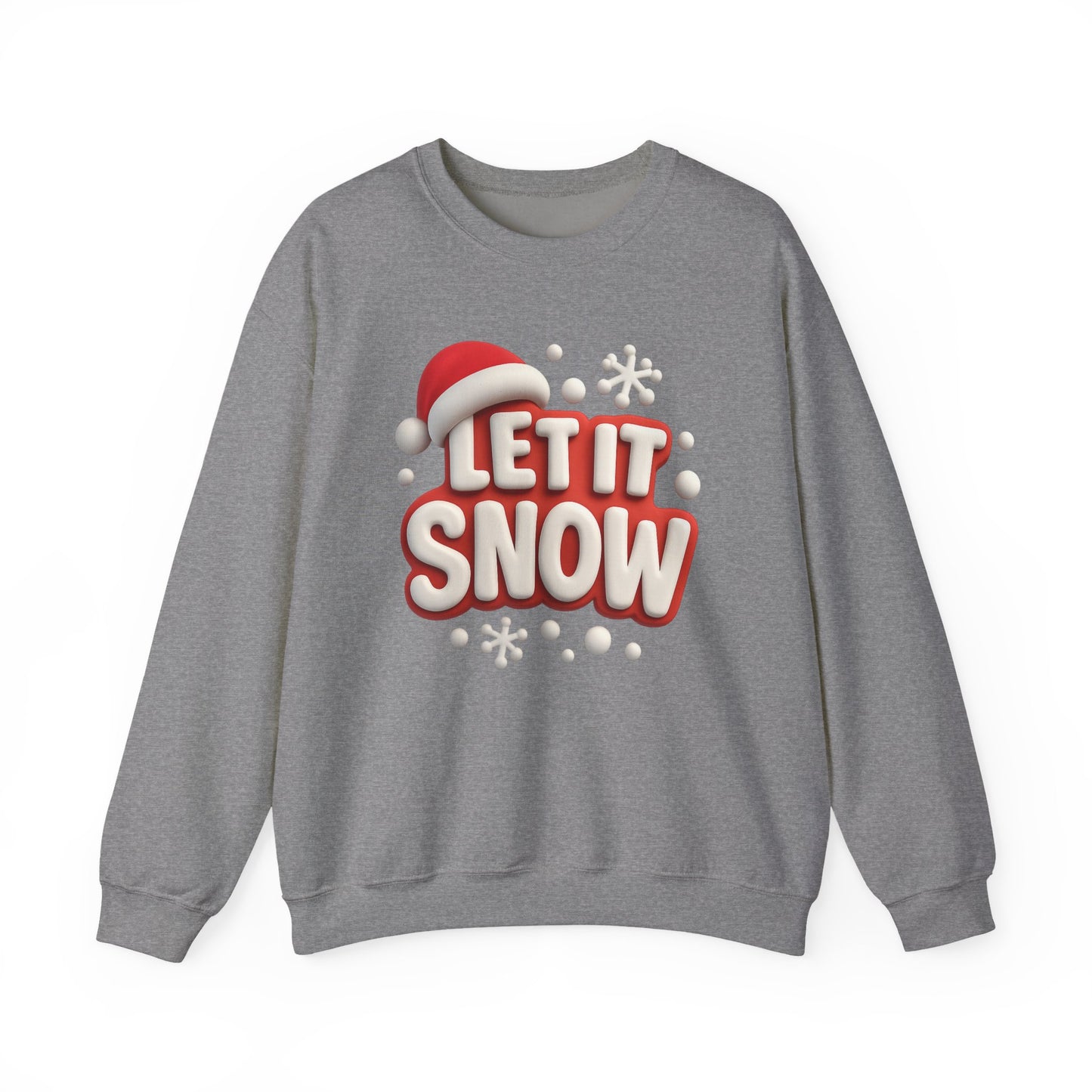 "Let It Snow" Unisex Sweatshirt