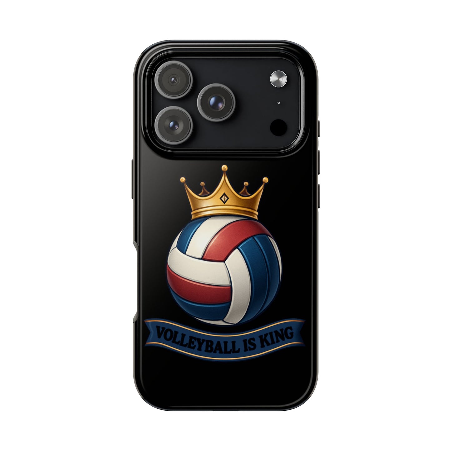 Volleyball Is King - Tough Phone Cases
