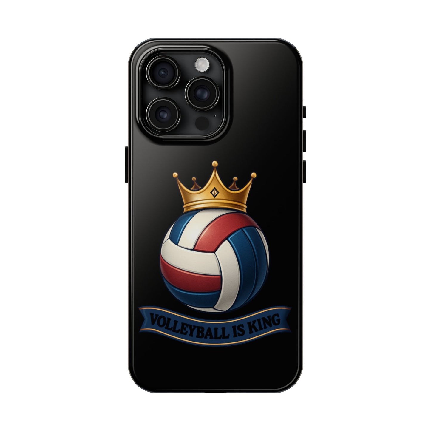 Volleyball Is King - Tough Phone Cases