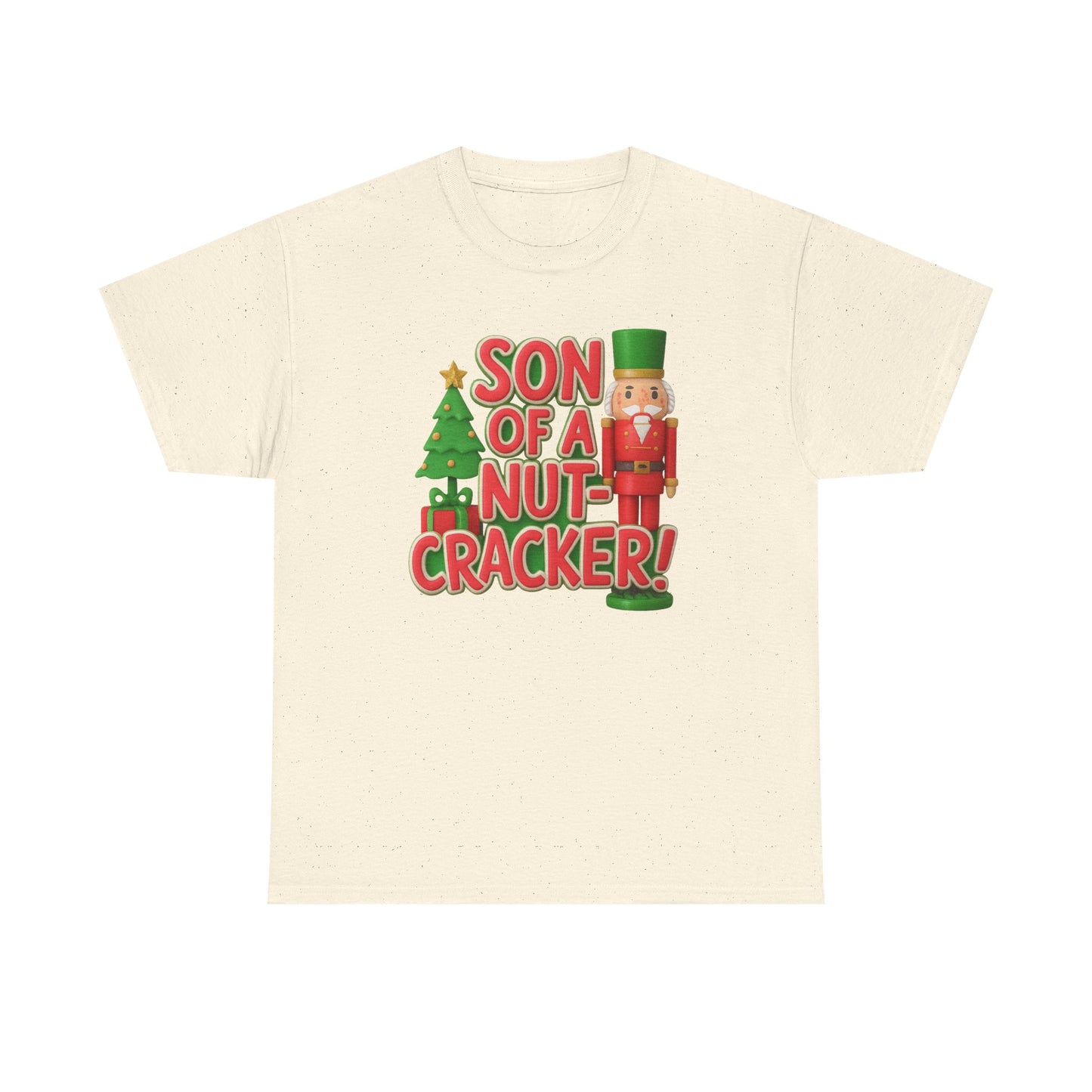 "Son of A Nutcracker!" Unisex Tee