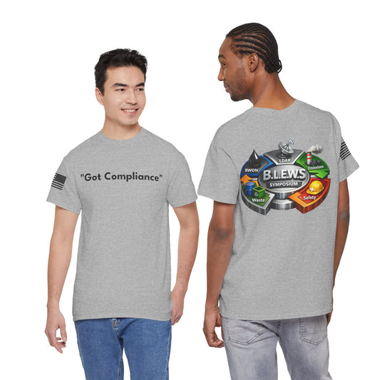 2026 B.L.E.W.S. Symposium “Got Compliance” Tee