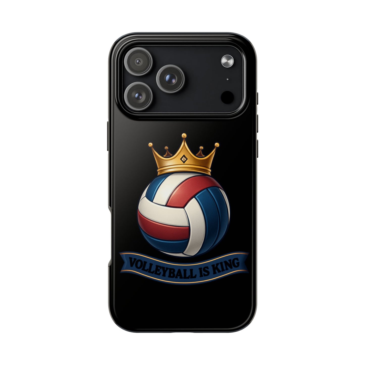 Volleyball Is King - Tough Phone Cases