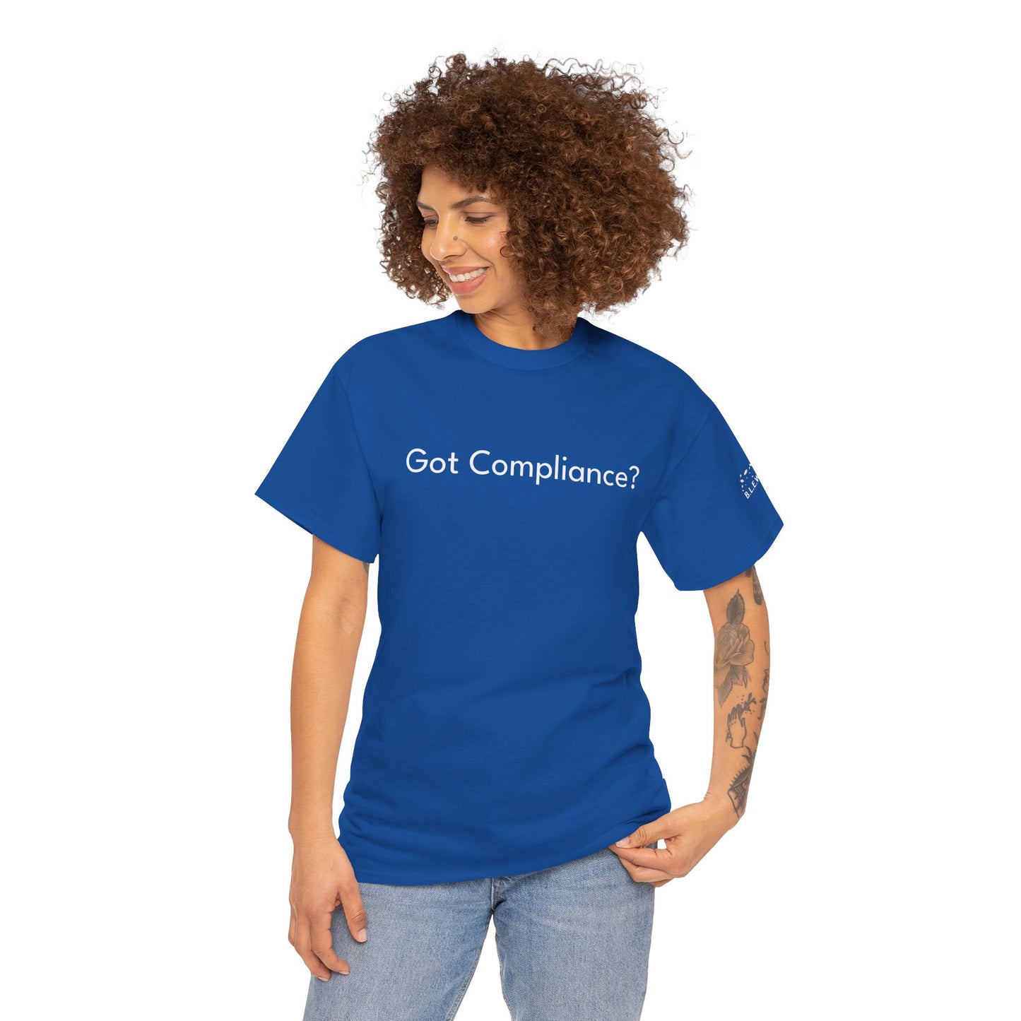 B.L.E.W.S. Symposium “Got Compliance?” Tee