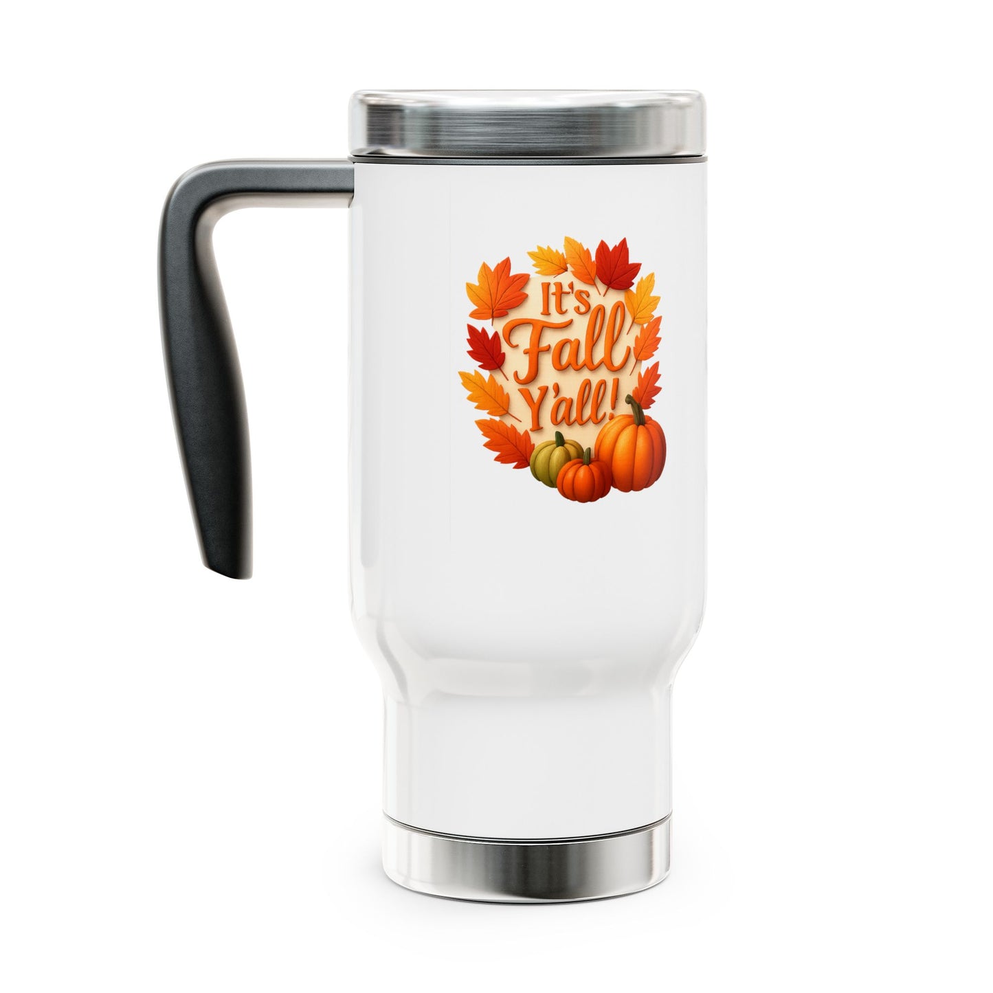 "It's Fall Y'all" Stainless Steel Travel Mug with Handle