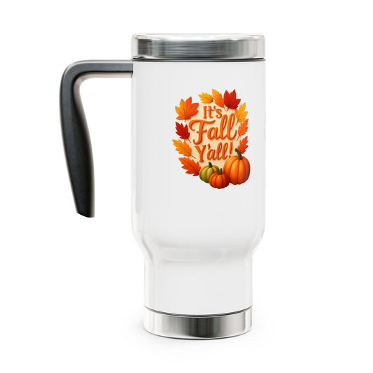 "It's Fall Y'all" Stainless Steel Travel Mug with Handle