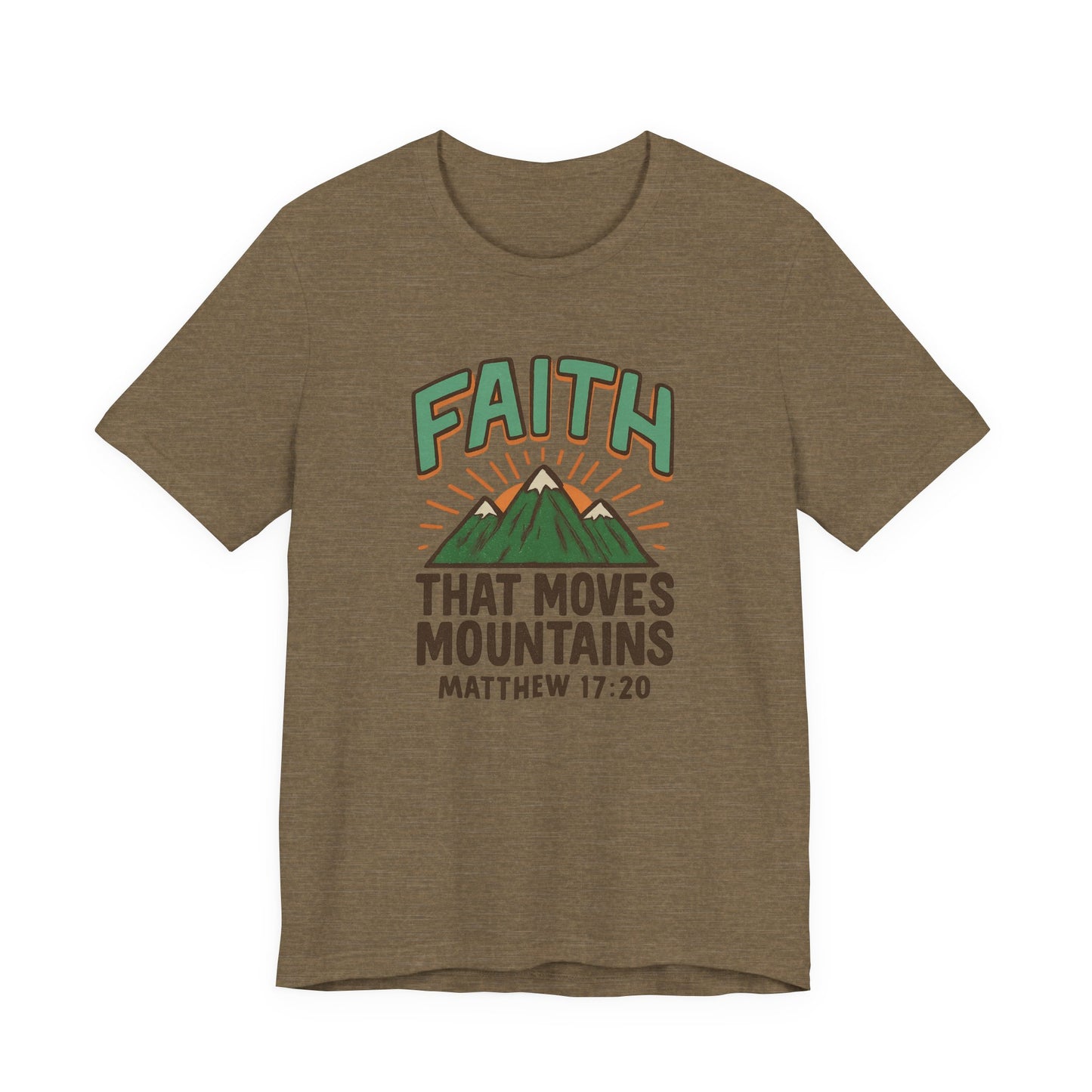 "Faith That Moves Mountains" Unisex Tee