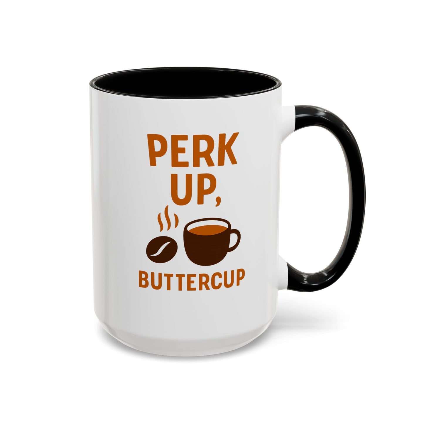 "Perk Up, Buttercup" Accent Coffee Mug